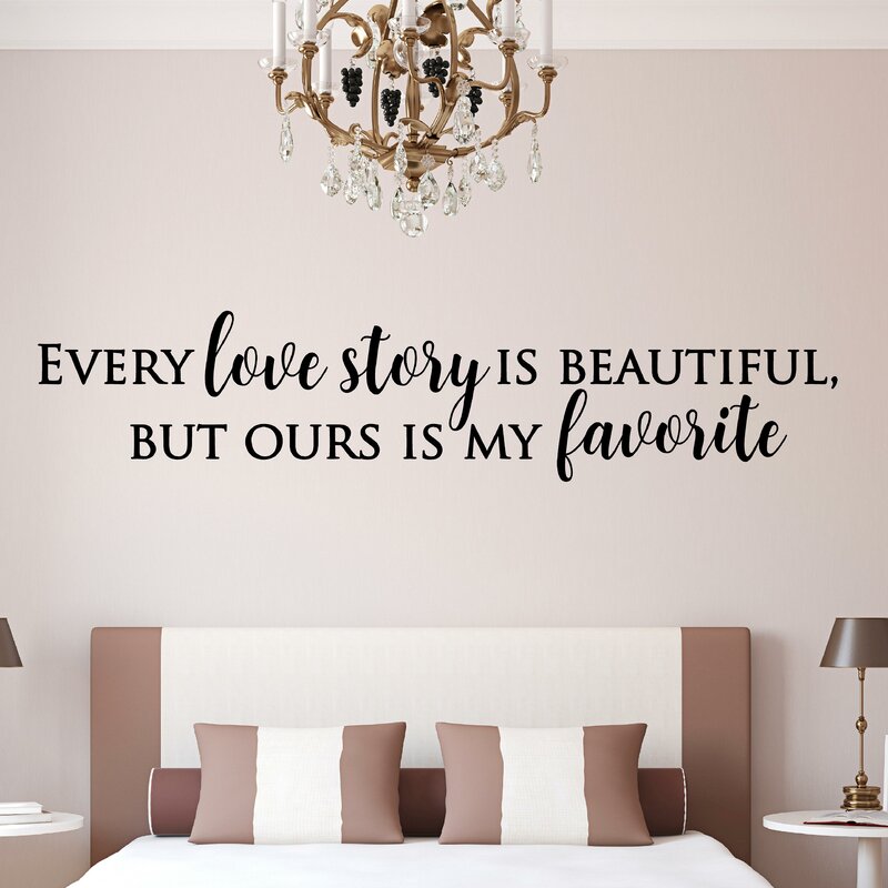 Gracie Oaks Every Love Story Is Beautiful But Ours Is My Favorite Vinyl